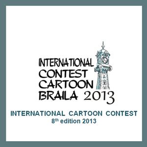 The 8th International Cartoon Contest, Braila-2013
