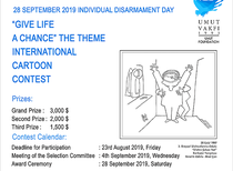Finalists| 24th Traditional Prize Contest Individual Disarmament: Give Life a Chance | Turkey 2019