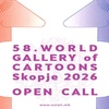 58th WORLD GALLERY of CARTOONS – Skopje 2026