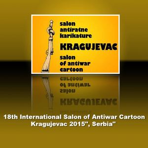 18th International Salon of Antiwar Cartoon "Kragujevac 2015", Serbia