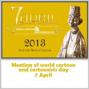 Meeting of world cartoon and cartoonists day( 7 April)