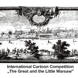 International Cartoon Competition „The Great and the Little Warsaw”-Poland/2013