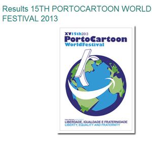 Results 15TH PORTOCARTOON WORLD FESTIVAL 2013